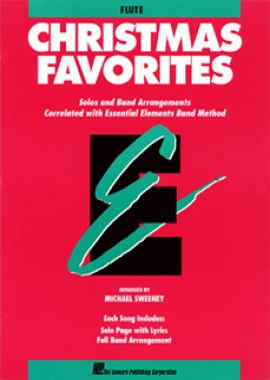 Christmas Favorites: Solos and Band Arrangements Correlated With Essential Elements Band Method