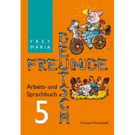 Deutsch Freu(n)de. Arbeits- und Sprachbuch 5