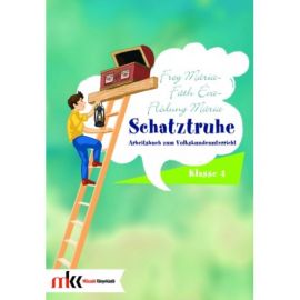 Schatztruhe - Arbeitsbuch zum Volkskundeunterricht Klasse 4