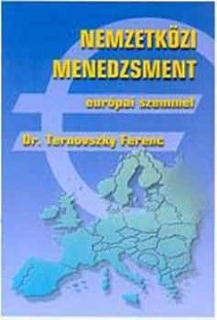 Nemzetközi menedzsment európai szemmel