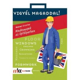 Mindennapok az építőiparban - angol nyelven