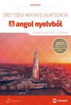 Érettségi mintafeladatsorok angol nyelvből (8 írásbeli emelt szintű feladatsor) CD-melléklettel - 2017-től érvényes 