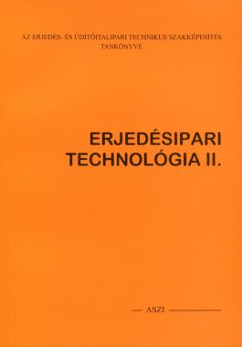 Erjedésipari technológia II. 