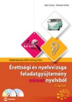 Érettségi és nyelvvizsga feladatgyűjtemény német nyelvből II. kötet (nyelvhelyesség, hallott szöveg értése) CD-vel (MX-283)