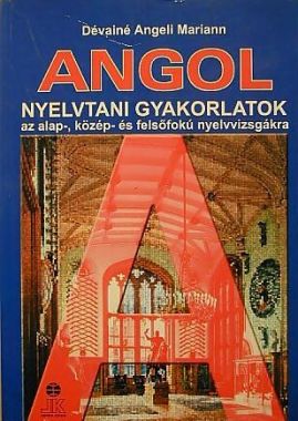 Angol nyelvtani gyakorlatok