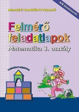 Matematika felmérő feladatlap A/B 3.o.