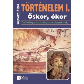 Történelem I. Őskor, ókor