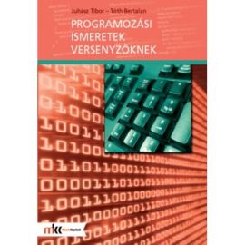 PROGRAMOZÁSI ISMERETEK VERSENYZŐKNEK