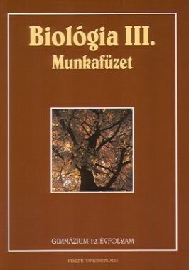 Biológia III. gimnázium 12. munkafüzet