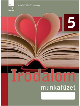 Irodalom munkafüzet 5.