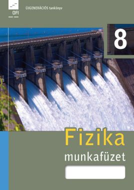 Fizika 8. munkafüzet