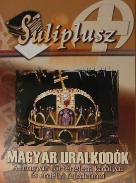 Suliplusz - Magyar uralkodók