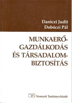 Munkaerő-gazdálkodás és társadalombiztosítás 