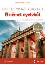 Érettségi mintafeladatsorok német nyelvből (8 írásbeli emelt szintű feladatsor) CD-melléklettel - 2017-től érvényes