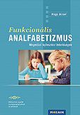 Funkcionális analfabetizmus Megelőző fejlesztési lehetőségek