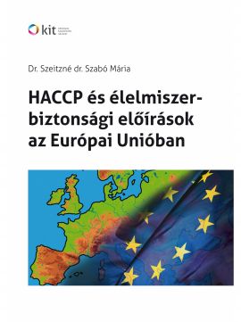 HACCP ismeretek és közegészségügyi előírások az Európai Unióban