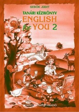 English for you 2 Tanári kézikönyv
