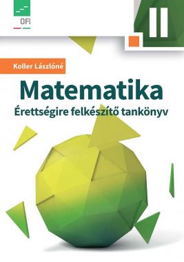 Matematika II. Érettségire felkészítő tankönyv