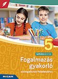 Fogalmazás gyakorló 5. osztály Szövegalkotási feladatokhoz