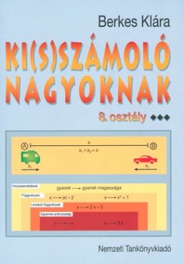 Ki(s)számoló nagyoknak  8.o.