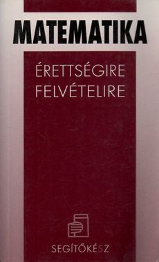 Matematika érettségire, felvételire - 2001