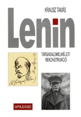 Lenin - Társadalomelméleti rekonstrukció - Társadalomelméleti rekonstrukció