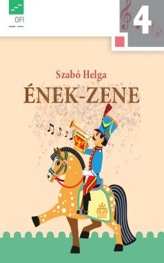 Ének-zene emelt szintű tankönyv az általános iskola 4. osztálya számára