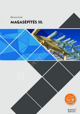 Magasépítés III.