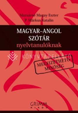 Magyar-angol szótár nyelvtanulóknak