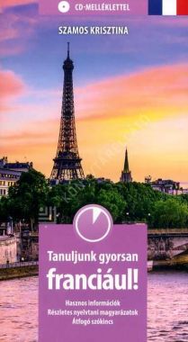 Tanuljunk gyorsan franciául! (CD-melléklettel)