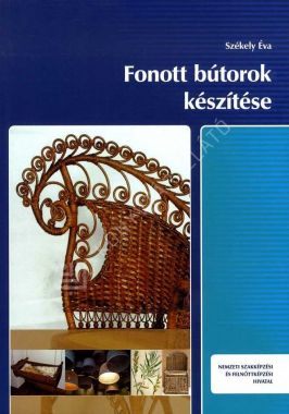 Fonott bútorok készítése