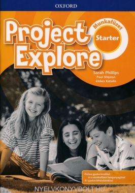 Project Explore Starter Munkafüzet online hanganyaggal