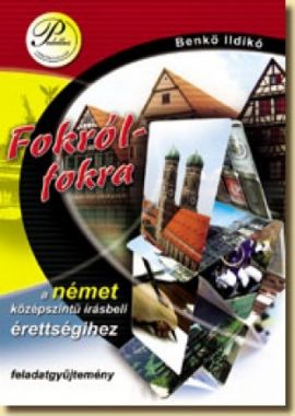 Fokról-fokra fgy. német középszintű írásbeli érettségi