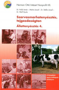 Állattenyésztés 4. (Szarvasmarha-tenyésztés, tejgazdaságtan