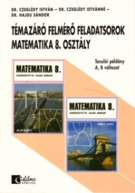 Témazáró felmérő feladatsorok mat.8. A,B tanulói