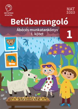 Betűbarangolók – Ábécés munkatankönyv I. kötet