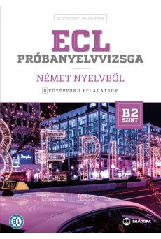 ECL próbanyelvvizsga német – 8 középfokú feladatsor – B2 szint (CD-vel)