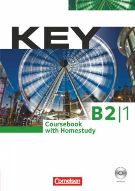 Key B2/1 Coursebook with Homestudy (dupla CD-melléklettel)