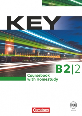 Key B2/2 Coursebook with Homestudy (dupla CD-melléklettel)