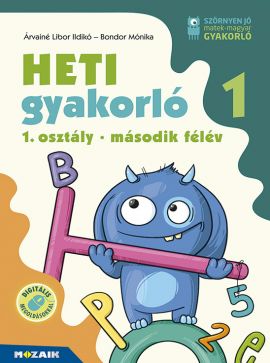 Heti gyakorló - Matematika és magyar nyelvi gyakorló elsősöknek - 2. félév