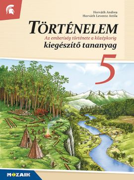 Történelem 5. - Kieg. Kerettantervi kieg. tananyag (NAT2020)