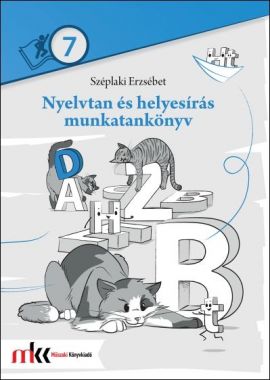 Nyelvtan és helyesírás munkatankönyv 7