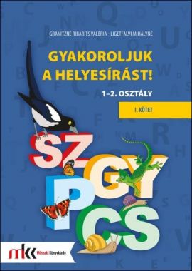 Gyakoroljuk a helyesírást! 1-2.