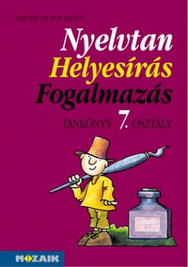 Nyelvtan,helyesírás fogalmazás tk. 7.o.