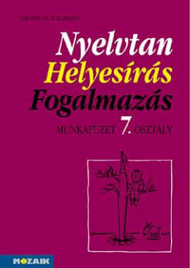 Nyelvtan,helyesírás,fogalmazás mf. 7.o.