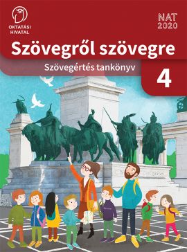 Szövegről szövegre - Szövegértés tankönyv 4. osztály