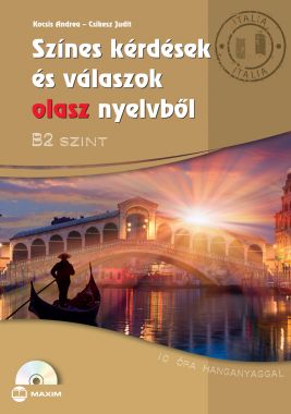 Színes kérdések és válaszok olasz nyelvből - B2 szint (CD melléklettel)