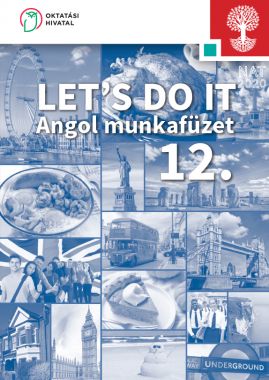 LET'S DO IT Angol munkafüzet 12.