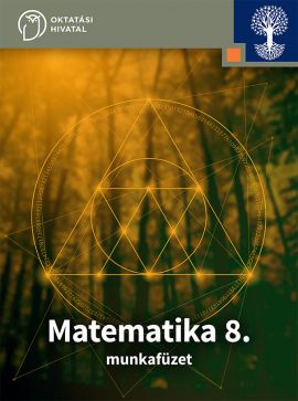 Matematika 8. Munkafüzet a 8. évfolyam