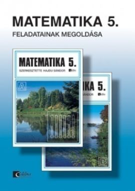 Matematika A 5. tankönyv feladatainak megoldása 